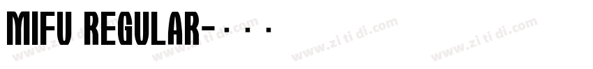 MiFu Regular字体转换